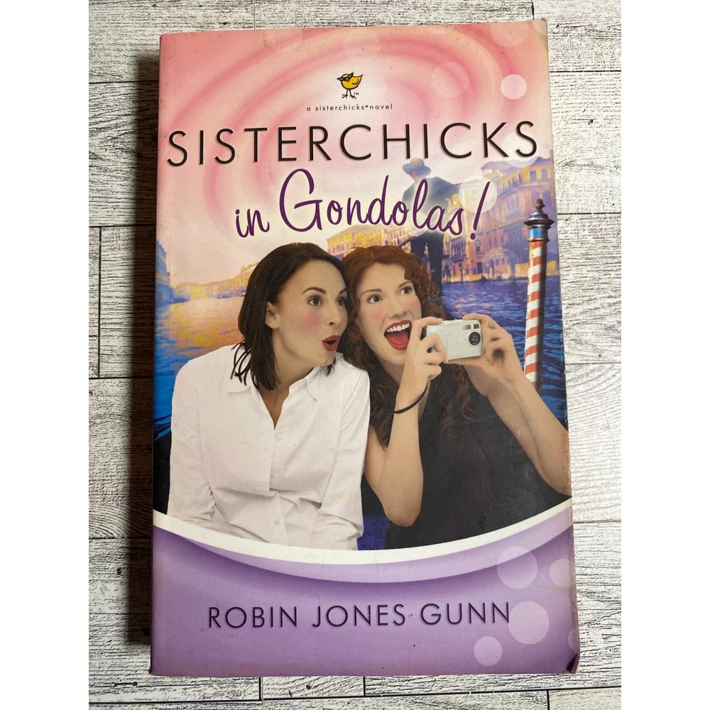 Sisterchicks in Gondolas! Robin Jones Gunn 2006 Christian Fiction‎ Paperback